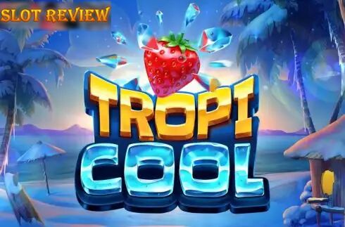 Tropicool Slot Review